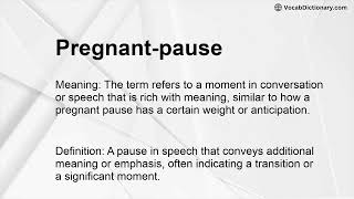 Pregnant-pause Meaning