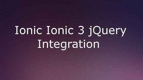 Ionic 3 jQuery Integration