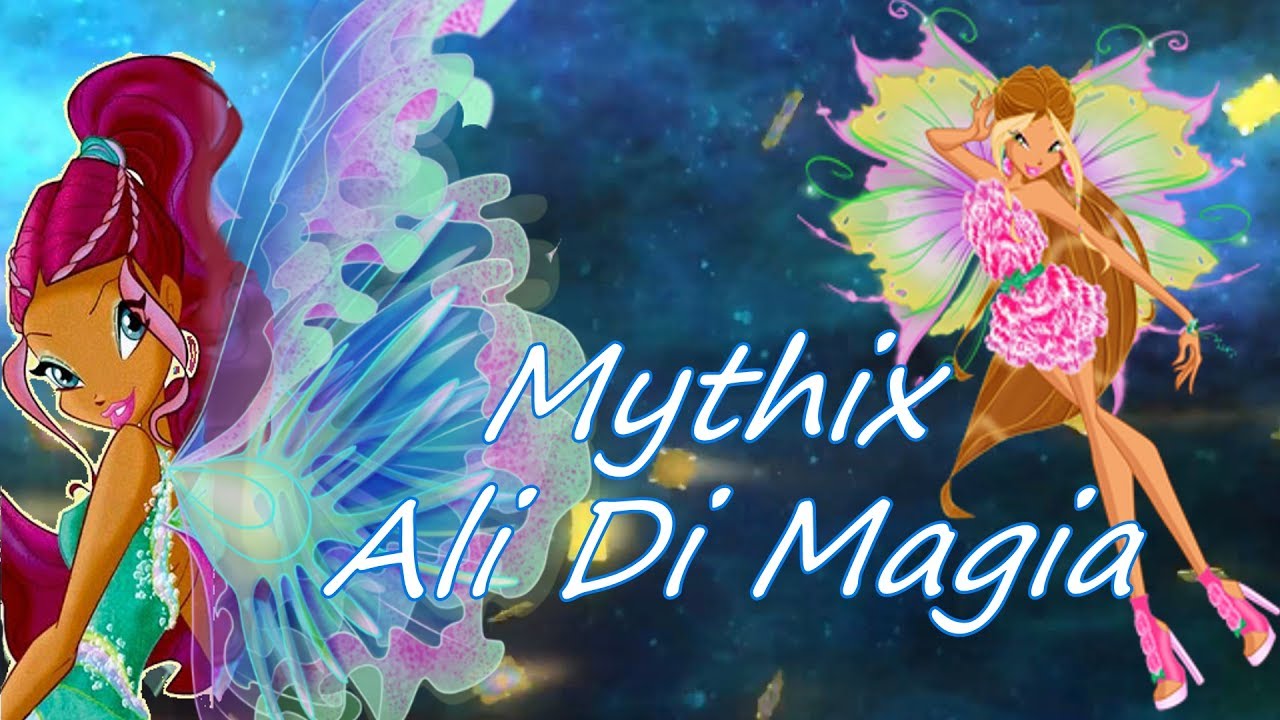 Winx Club~ Mythix, Ali Di Magia (Lyrics) 