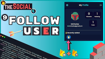 theSocial #9 - Follow Users👋| Flutter Social Media App With Backend | Flutter Social Media App