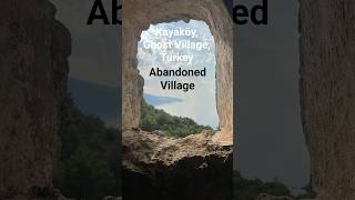 Abandoned Ghost Village Kayaköy Turkey