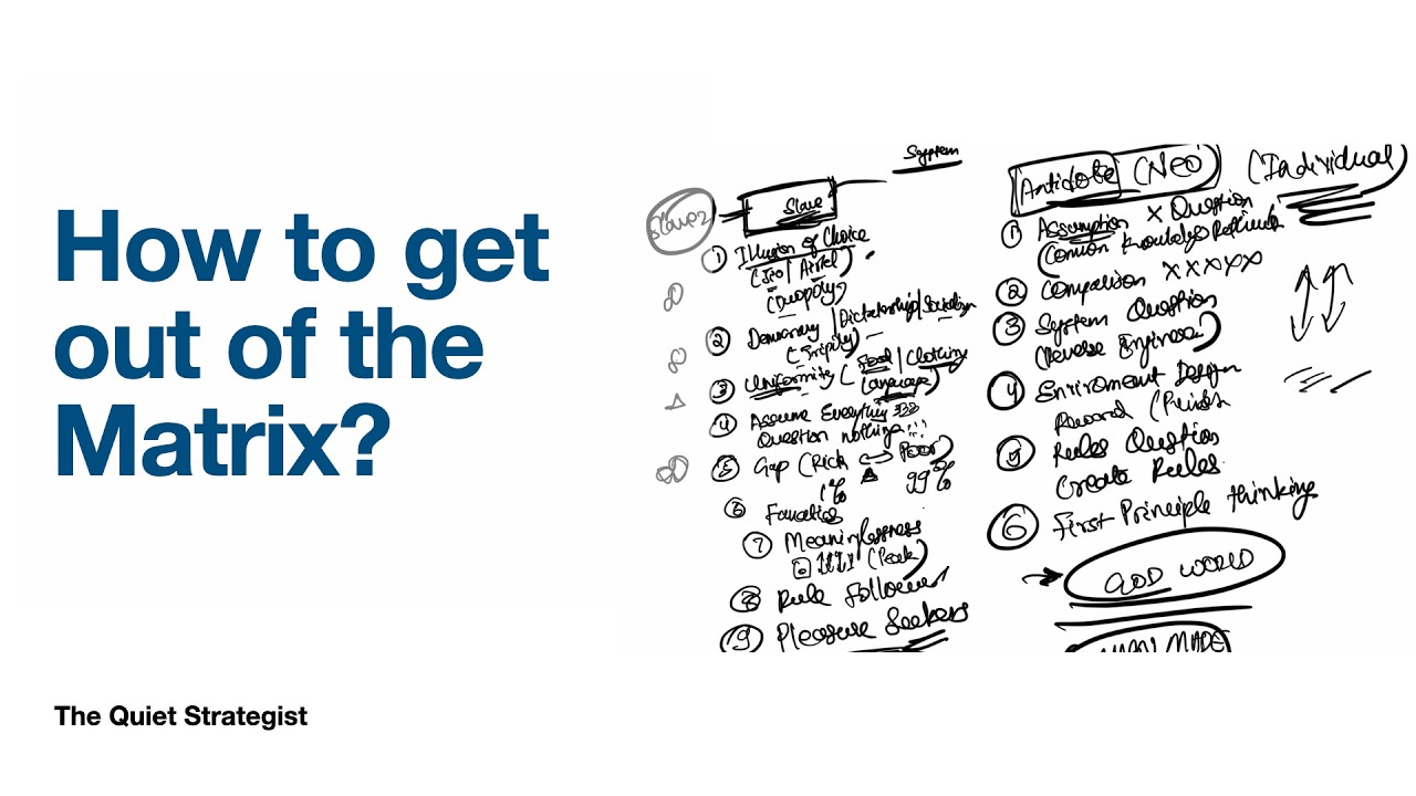 Life Strategy #11: How to get out of the matrix?