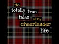 The Totally True Tales of my Cheerleader Life series