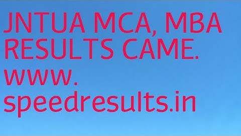 Jntua  MCA, MBA results came.|| www.speedresults.in