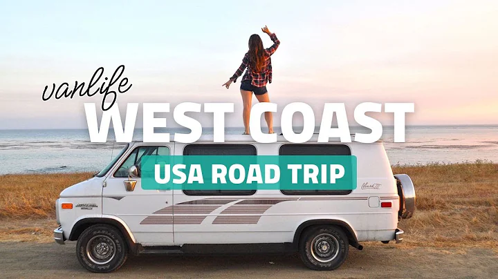 Van Life Road Tripping on the West Coast