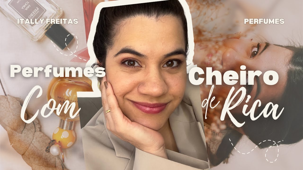 CHEIRO DE MULHER RICA USANDO PERFUMES NACIONAIS!!! 😁💅