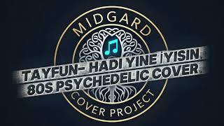 Tayfun Duygulu- Hadi Yine İyisin 1980S Synth Chili Cover