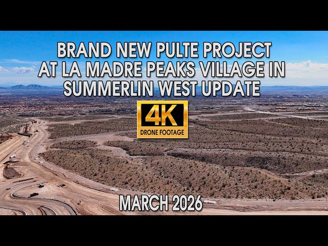 Brand New Pulte Home Community at La Madre Peaks Village in Summerlin West March 2026