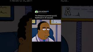 The Simpsons Summed Up U.S. Healthcare... 💸