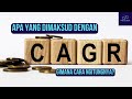 Apa Itu CAGR Compound Annual Growth Rate | Bagaimana cara menghitung CAGR