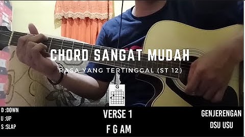 tutorial gitar chord mudah lagu Rasa yang Tertinggal - ST 12 | gampang dipelajari untuk pemula