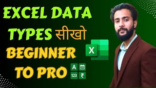 Excel Data Types Explained | Text, Number, Date & Boolean | Excel Tutorial for Beginners