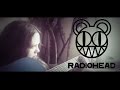 True Love Waits - Radiohead (Bad Cover Version)