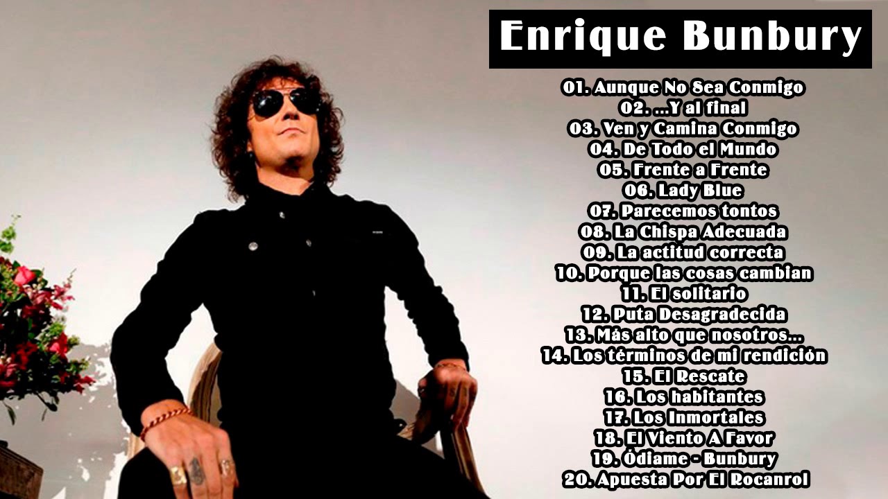 Enrique Bunbury Grandes éxitos Enrique Bunbury Las Mejores