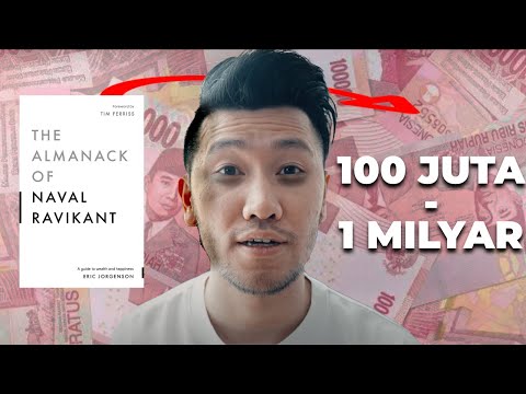 7 Cara KAYA TANPA HOKI | BUKU 1 MILYAR PERTAMA (Naval Ravikant)