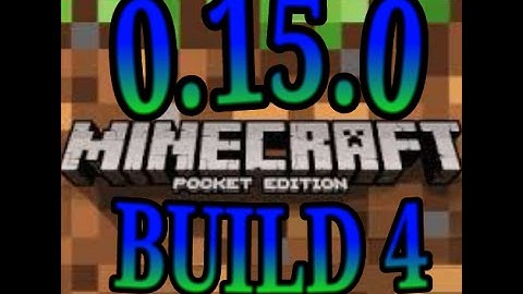 DOWNLOAD DE MINECRAFT PE 0.15.0 BUILD 4 APK! [ALPHA BUILD 4]