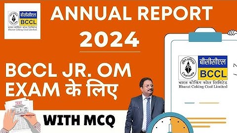 BCCL Annual Report 2023-24 for Jr. Overman exam
