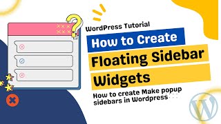 How to Create a Floating Sidebar Widgets in WordPress | Wordpress Popup Sidebars