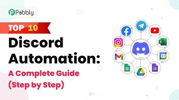 Top 10 Discord Automation: A Complete Guide (Step by Step)