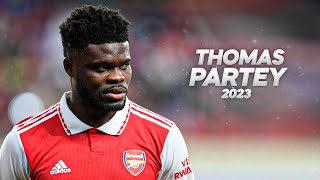 Thomas Partey - Complete Midfielder - 2023ᴴᴰ