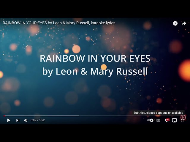 RAINBOW IN YOUR EYES by Leon & Mary Russell, karaoke lyrics class=