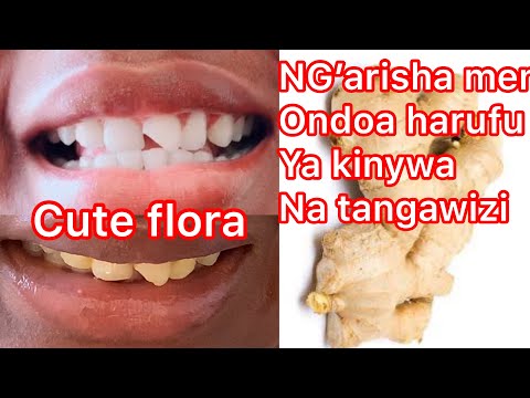 TANGAWIZI TU HUNG ARISHA MENO NA KUKUPA MENO MEUPE KUONDOA NA MAUMIVU YA MENO PIA