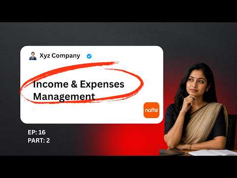 Income & Expenses Management | Part 16.2