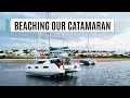 BEACHING Our CATAMARAN After Sailing Back To Portugal | Ep. 44