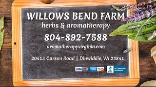 Willows Bend Farm Herbs Aromatherapy Dinwiddie Va Alternative Medicine