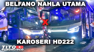BELFANO NAHLA UTAMA |X| KAROSERI HD222 | PERSIAPAN RILIS DUA MODEL BUS BERBEDA BERSAMAAN