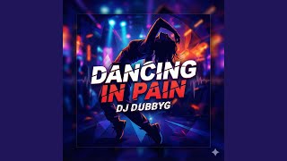 Dancing In Pain