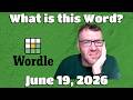 Didn't Feel Lucky - Wordle, Don't Wordle & Viewer Wordle - Friday 06/19/26