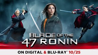 Blade of the 47 Ronin | Own it on Digital & Blu-ray October 25th