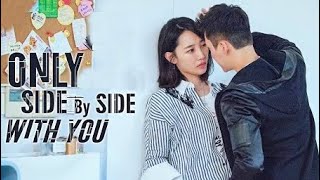 :    Only Side By Side With You