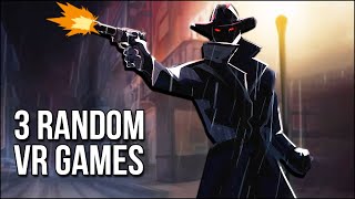 3 Random VR Games #10 | Remind Me Not To Babysit Demons...
