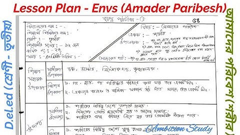 760. LESSON PLAN AMADER PARIBESH / EV/SCIENCE  FOR D.EL.ED STUDENT, PRIMARY CLASS THREE LESSON PLAN