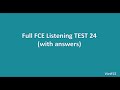 Full B2 First (FCE) Listening Test 24