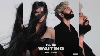 Inna, R3Hab - Ill Be Waiting (Index - 1 Radio Edit)