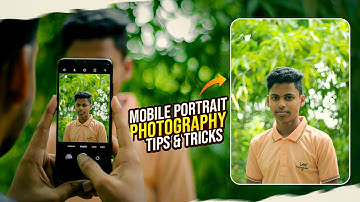 Mobile Camera Portrait Mode 🔥 | 3 Ways To Improve Your Mobile Portrait Photography | Mazhar Pictures