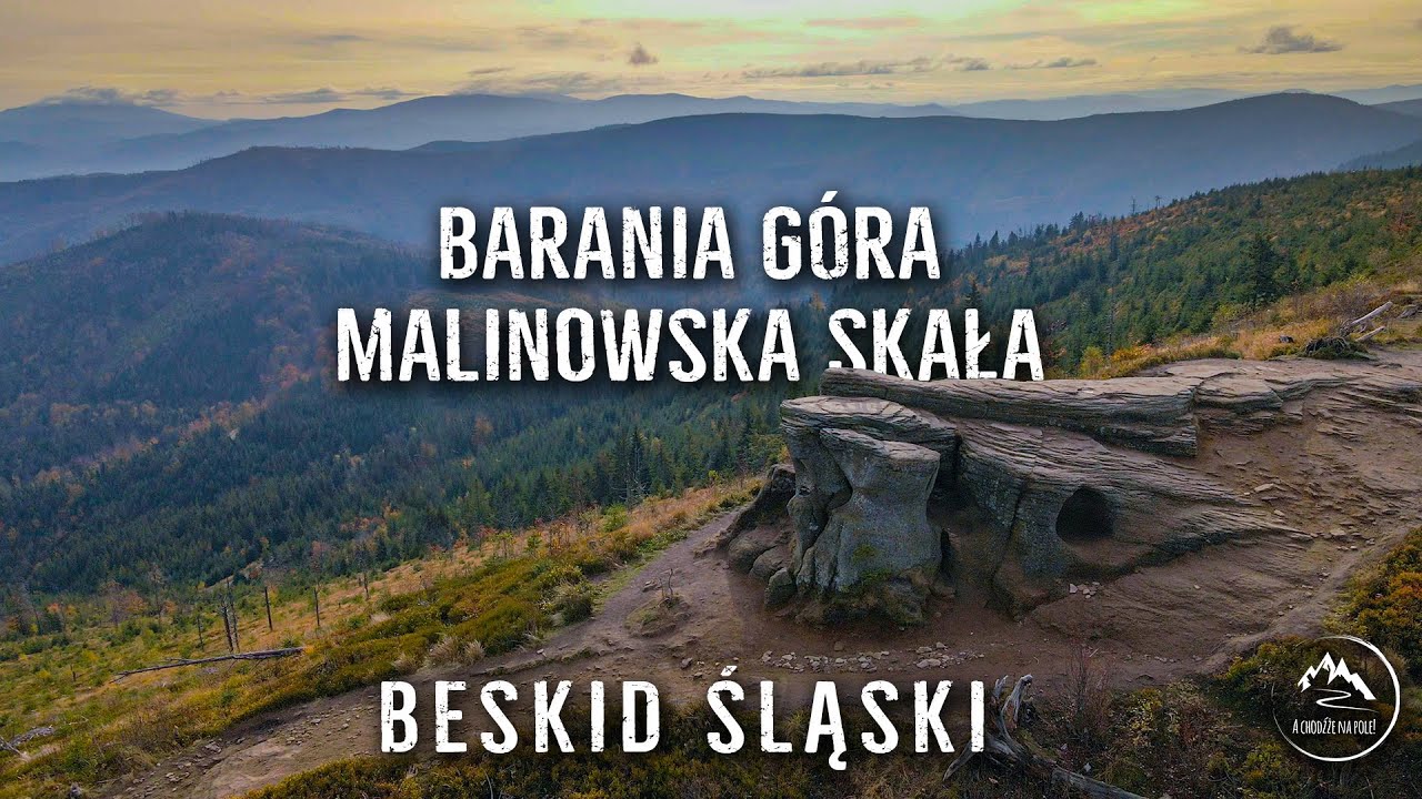 Widokowa trasa po pięknym Beskidzie Śląskim. Barania Góra, Malinowska Skała, Jaskinia Malinowska.