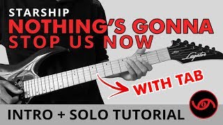 Video thumbnail of "Nothing's Gonna Stop Us Now - Starship Intro + Guitar Solo Lesson Tutorial (WITH TAB)"