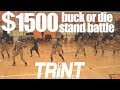 $1500 Cash Stand Battle | Buck or Die Cincinnati (2019) 🥶💰🔥