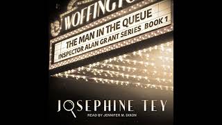 Man in the Queue by Josephine Tey | Full Audiobook