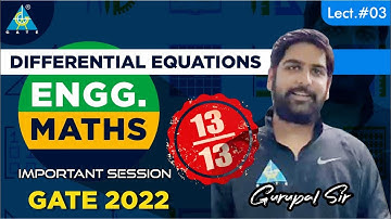 #03 Differential Equations (13/13) Engineering Maths | Gurupal Sir | GATE 2022