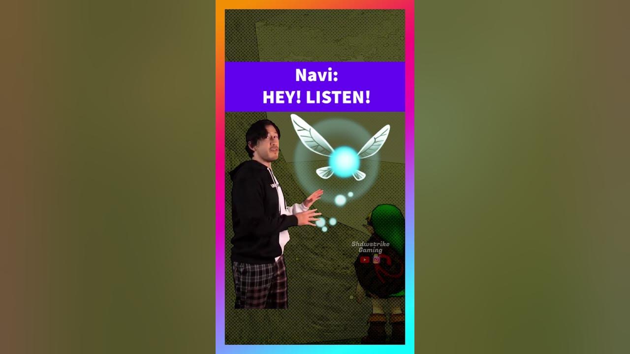 Navi: Hey! Listen! #ocarinaoftime