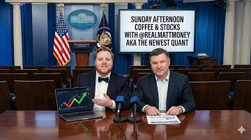 Sunday Afternoon Coffee & Stocks