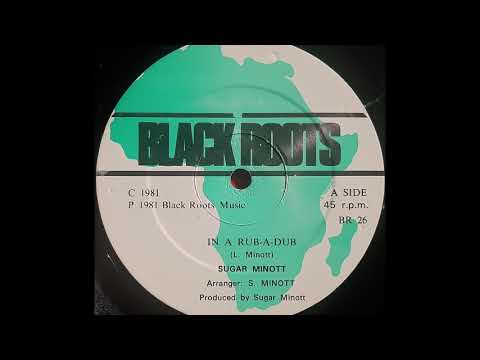 SUGAR MINOTT - In A Rub-A-Dub [1981]