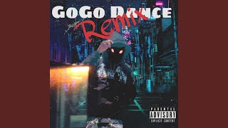 GoGo Dance (Remix) - Ant Muney