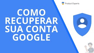 Veja como recuperar o acesso à sua conta do Google