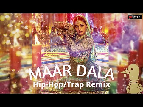 Maar Dala Hindi Song [Hip-Hop/Trap Remix] | MTVR | Devdas | Madhuri Dixit | Bass Roasted + Boosted 🔥